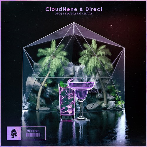 CloudNone, Direct-Mojito / Margarita