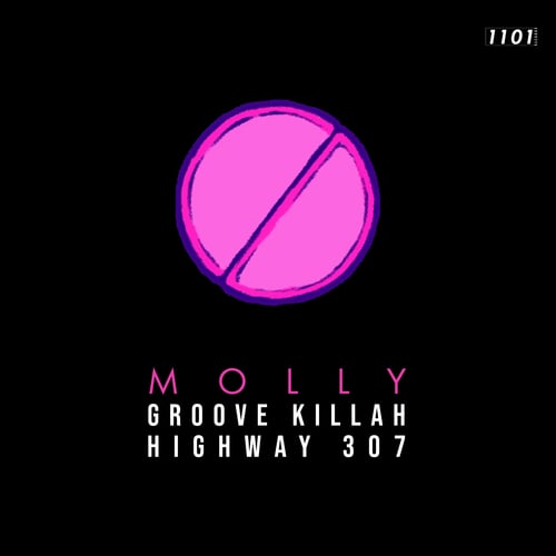 Groove Killah, Highway 307-Molly