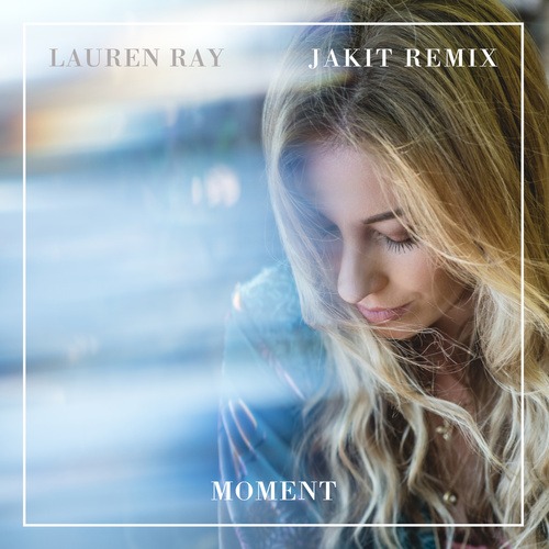Lauren Ray-Moment
