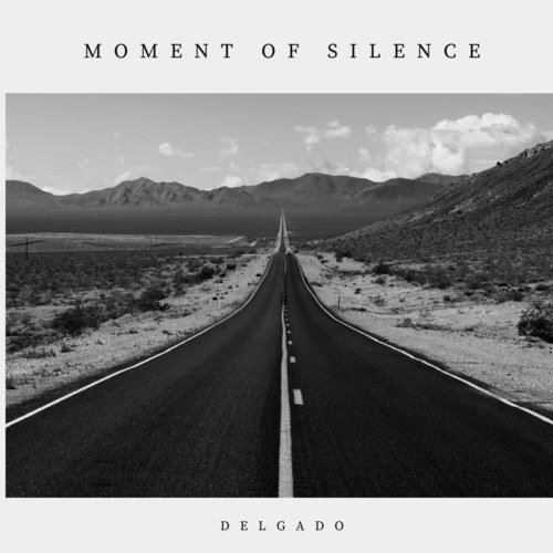 Delgado-Moment of Silence