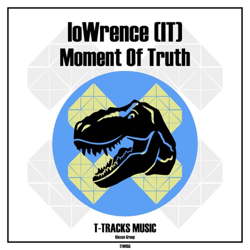 LoWrence (IT)-Moment Of Truth