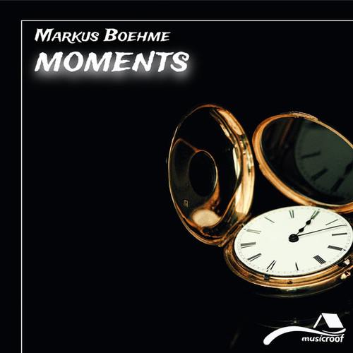 Markus Boehme-Moments