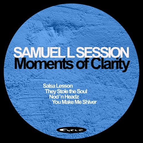 Samuel L Session-Moments of Clarity