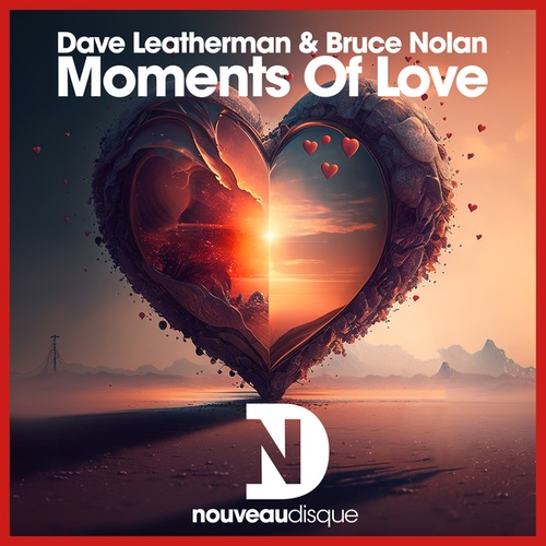 Dave Leatherman, Bruce Nolan-Moments of Love