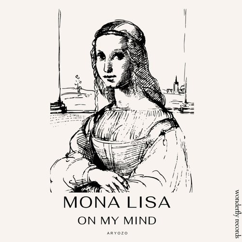 Aryozo-Mona Lisa on my mind
