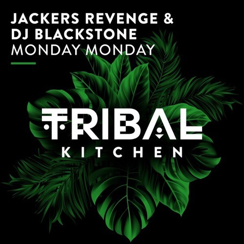 Jackers Revenge, Dj Blackstone-Monday Monday (Extended Mix)