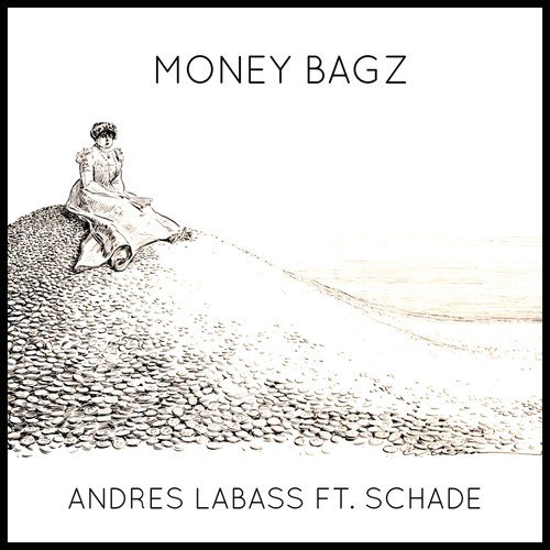 Andres LaBass, Schade-Money Bagz