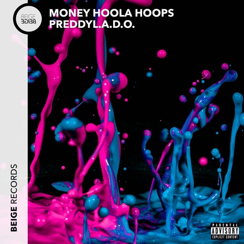 PreddyL.A.D.O.-Money Hoola Hoops