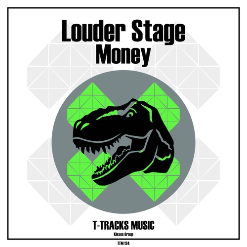 Louder Stage-Money