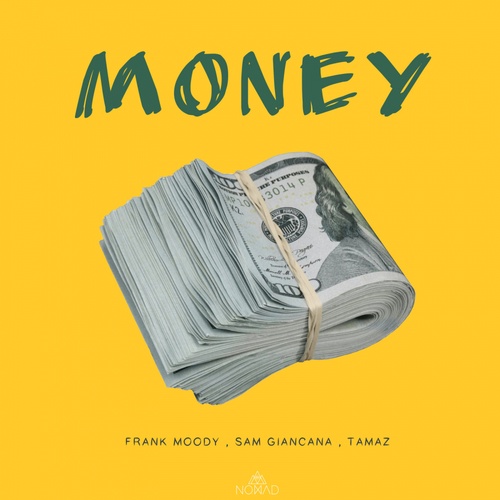 Sam Giancana, Tamaz, Frank Moody-Money Money Money