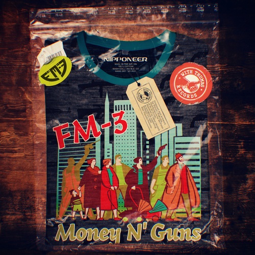 FM-3-Money N' Guns