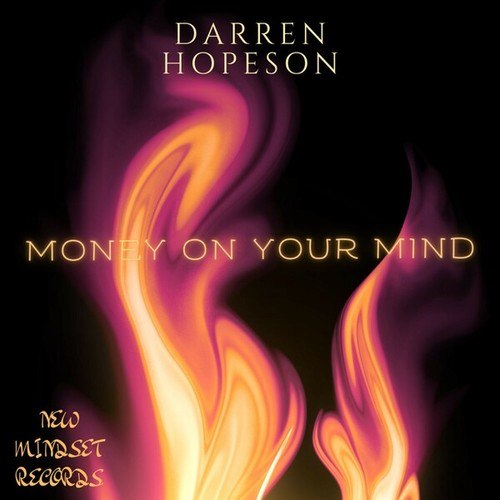 Darren Hopeson-Money on Your Mind (Remastered)