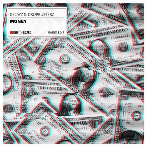Delayz, Dropbusterz-Money (Radio Edit)