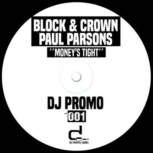 Paul Parsons, Block & Crown-Money's Tight
