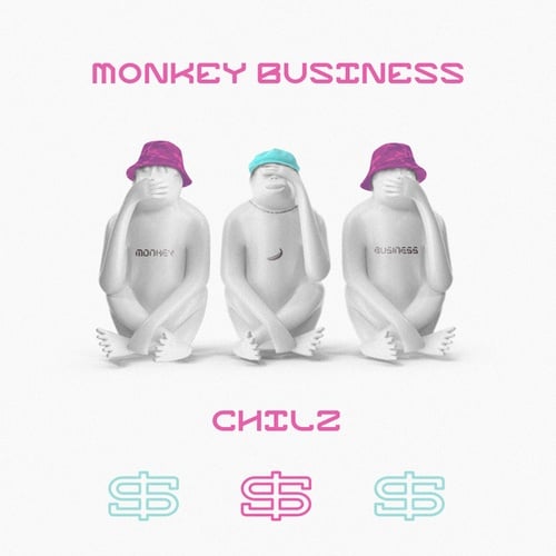 CHILZ-Monkey Business