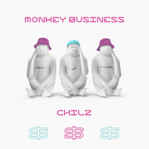 CHILZ-Monkey Business