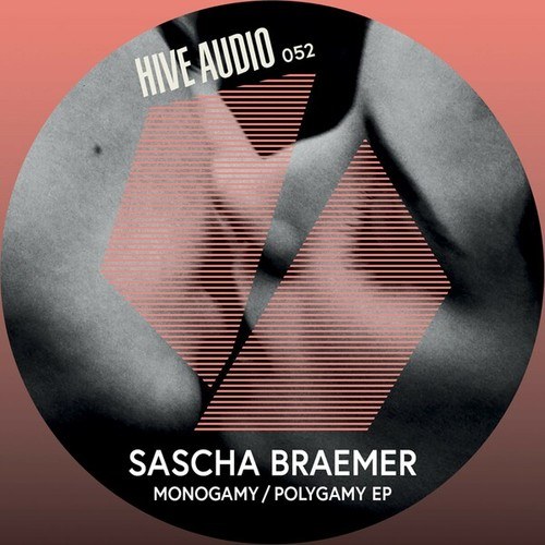 Sascha Braemer-Monogamy / Polygamy EP
