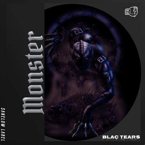 Blac Tears-Monster