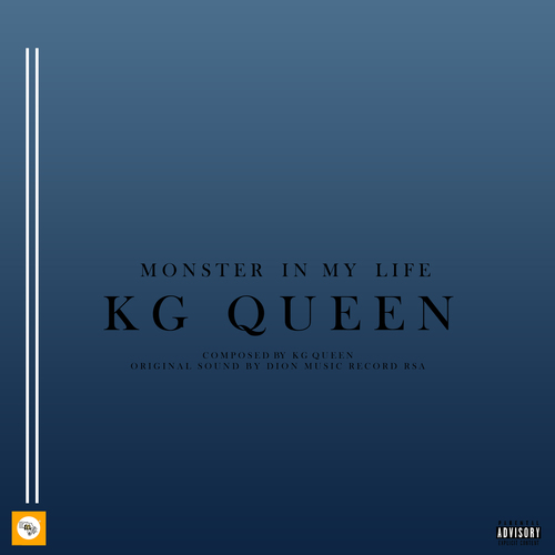 KG QUEEN-Monster in My Life