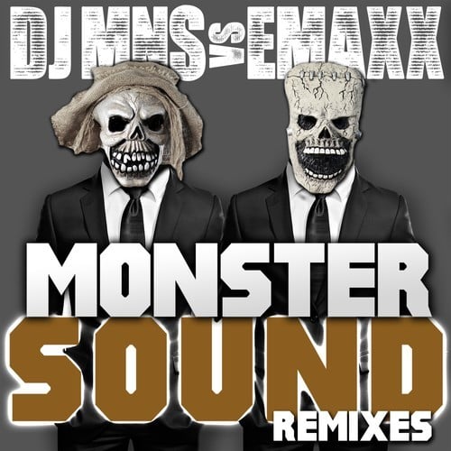 E-MaxX, DJ MNS-Monster Sound - The Remixes
