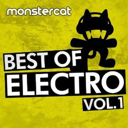 Pegboard Nerds, Stereotronique, Throttle, Stephen Walking, Soulero, Noisestorm, Insan3Lik3, Rezonate, KayoszX, Televisor, Arion, Matduke-Monstercat - Best of Electro Vol. 1