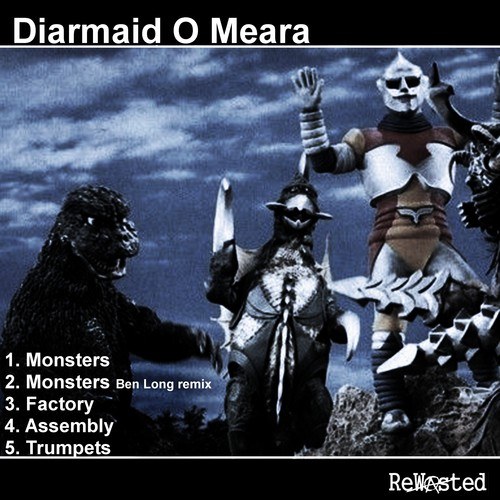 Diarmaid O Meara, Ben Long-Monsters