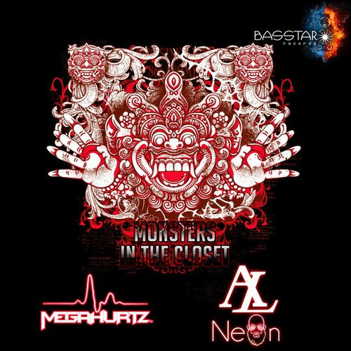 Megahurtz, Al Neon-Monsters in the Closet