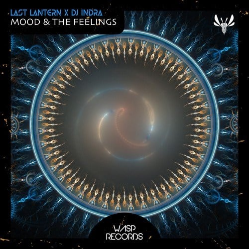 Last Lantern, DJ Indra-Mood & the Feelings