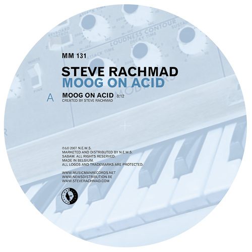 Steve Rachmad-Moog On Acid