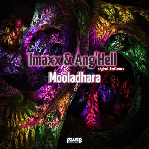 Imaxx, Ang'Hell-Mooladhara