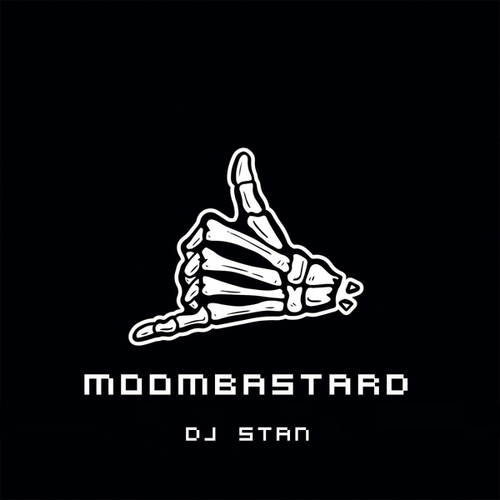 DJ STAN-Moombastard