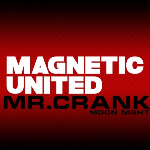 Mr.Crank-Moon Night
