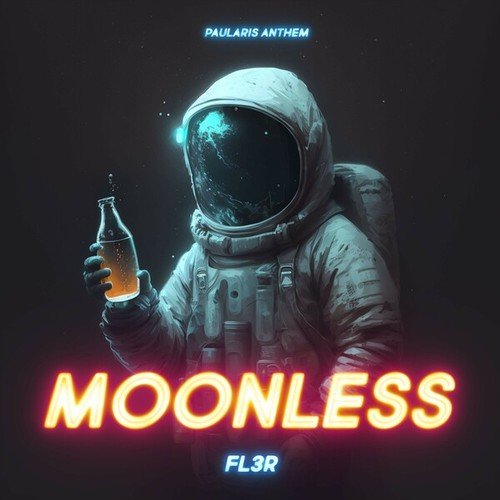 Moonless (Paularis Anthem)