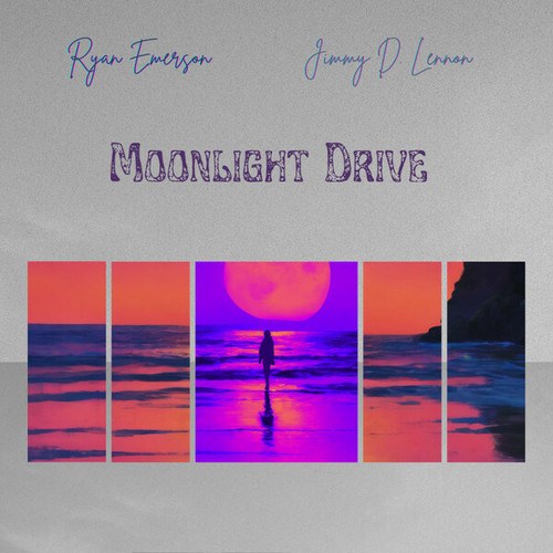 Ryan Emerson, Jimmy D. Lennon-Moonlight Drive