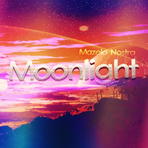 Mazelo Nostra-Moonlight