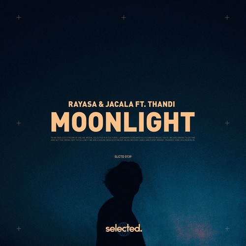 Rayasa, Jacala, Thandi-Moonlight