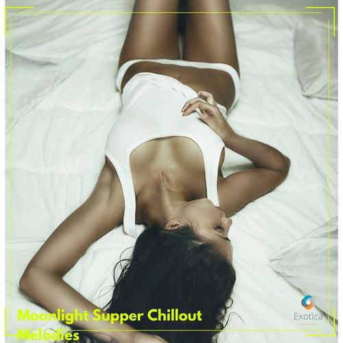 Moonlight Supper Chillout Melodies