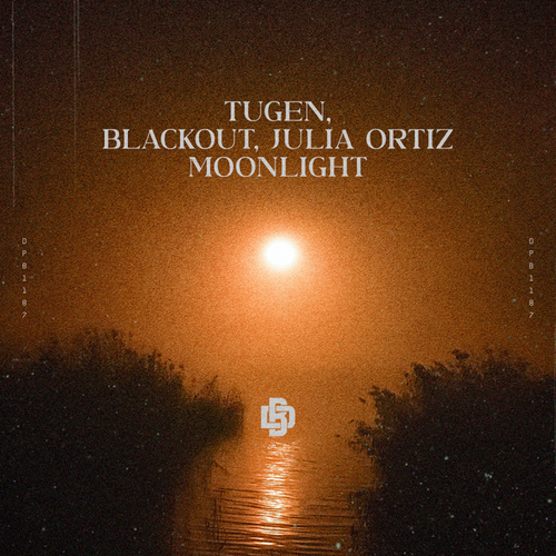 Tugen, Blackout, Julia-Moonlight