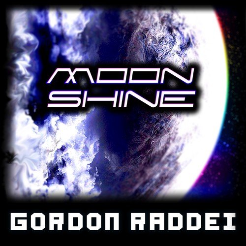 Gordon Raddei-Moonshine