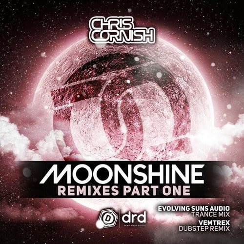 Chris Cornish, Vemtrex-Moonshine (Vemtrex Dubstep Remix)