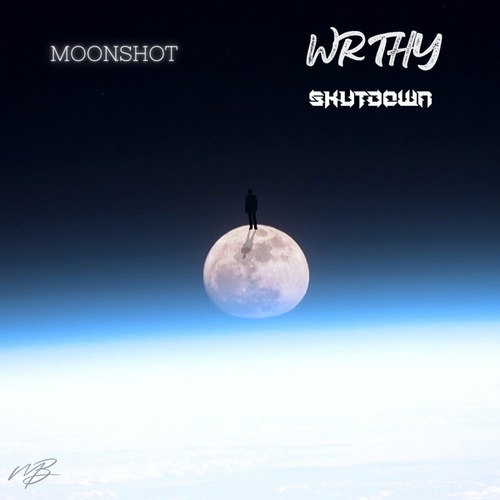 Wrthy, Shutdown-Moonshot