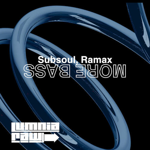 Subsoul, Ramax-More Bass
