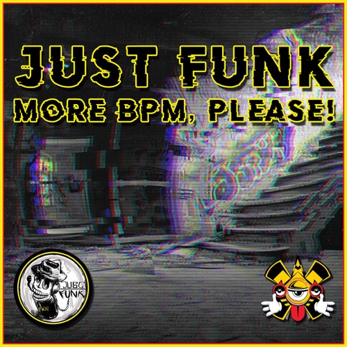 Just Funk-More Bpm, Please!