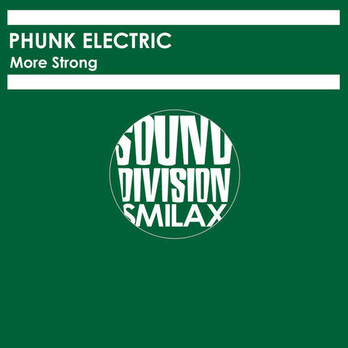 Phunk Electric-More Strong