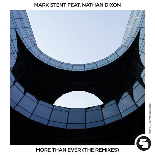 Mark Stent, Nathan Dixon, Advent, Shona SA, Djenga, Wes Meyer-More Than Ever (The Remixes)