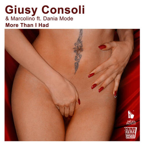Giusy Consoli, Marcolino, Dania Mode-More Than I Had