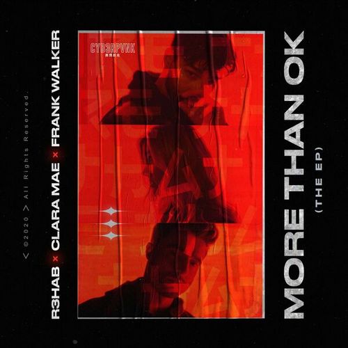 Clara Mae, Frank Walker, R3hab, Tommy Jayden, Skytech-More Than OK (The EP)