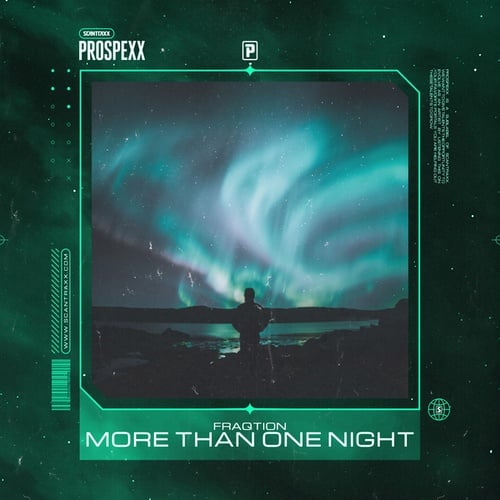 Fraqtion, Scantraxx-More Than One Night