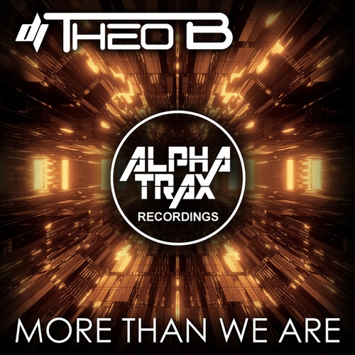 DJ Theo B-More Than We Are