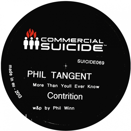 Phil Tangent-More Than You'll Ever Know / Contrition